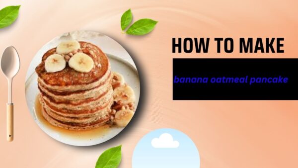 Banana Oatmeal Pancake