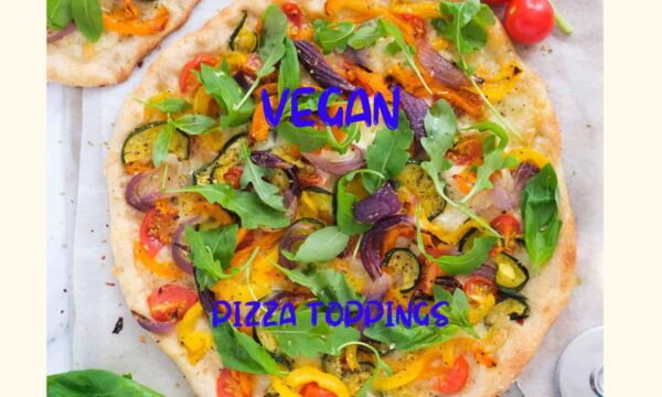 Vegan pizza toppings